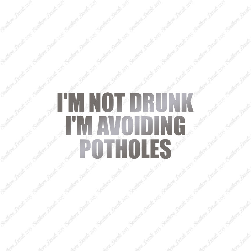 Not Drunk Avoiding Potholes