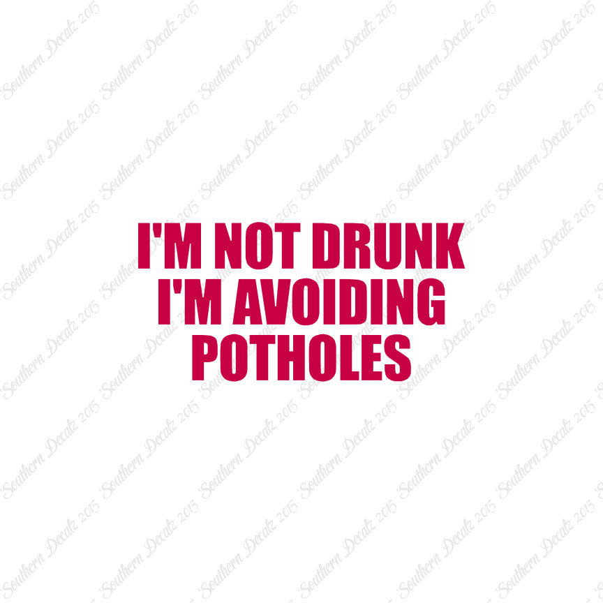 Not Drunk Avoiding Potholes