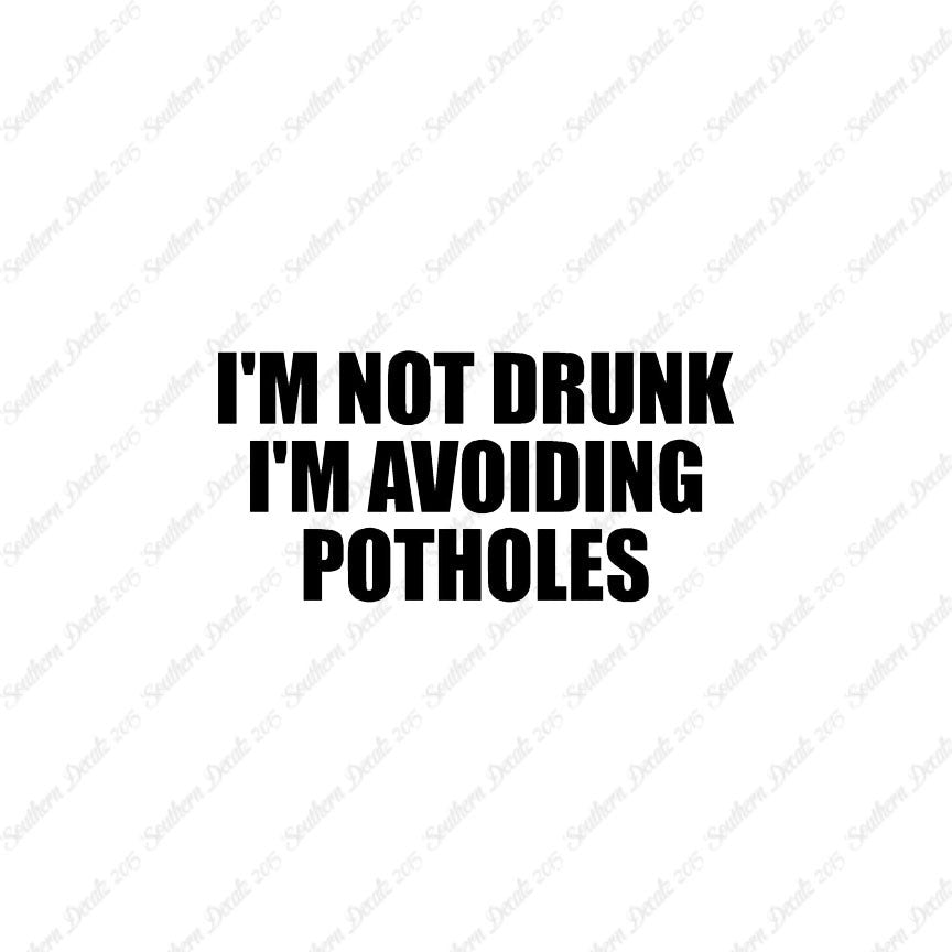Not Drunk Avoiding Potholes