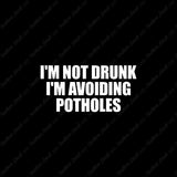 Not Drunk Avoiding Potholes