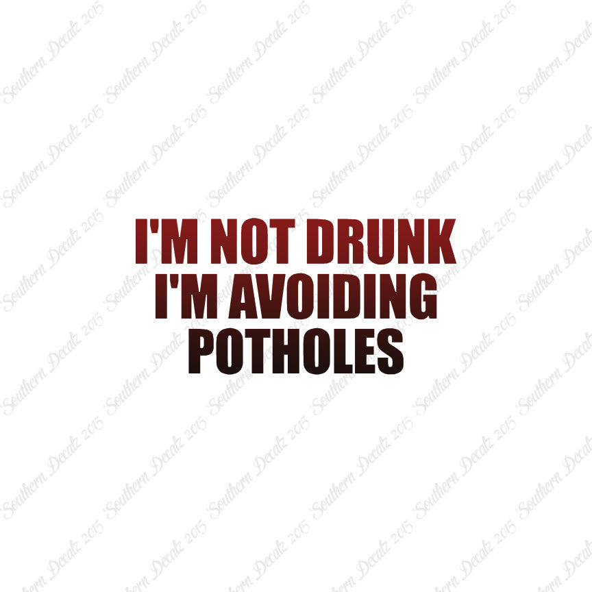 Not Drunk Avoiding Potholes