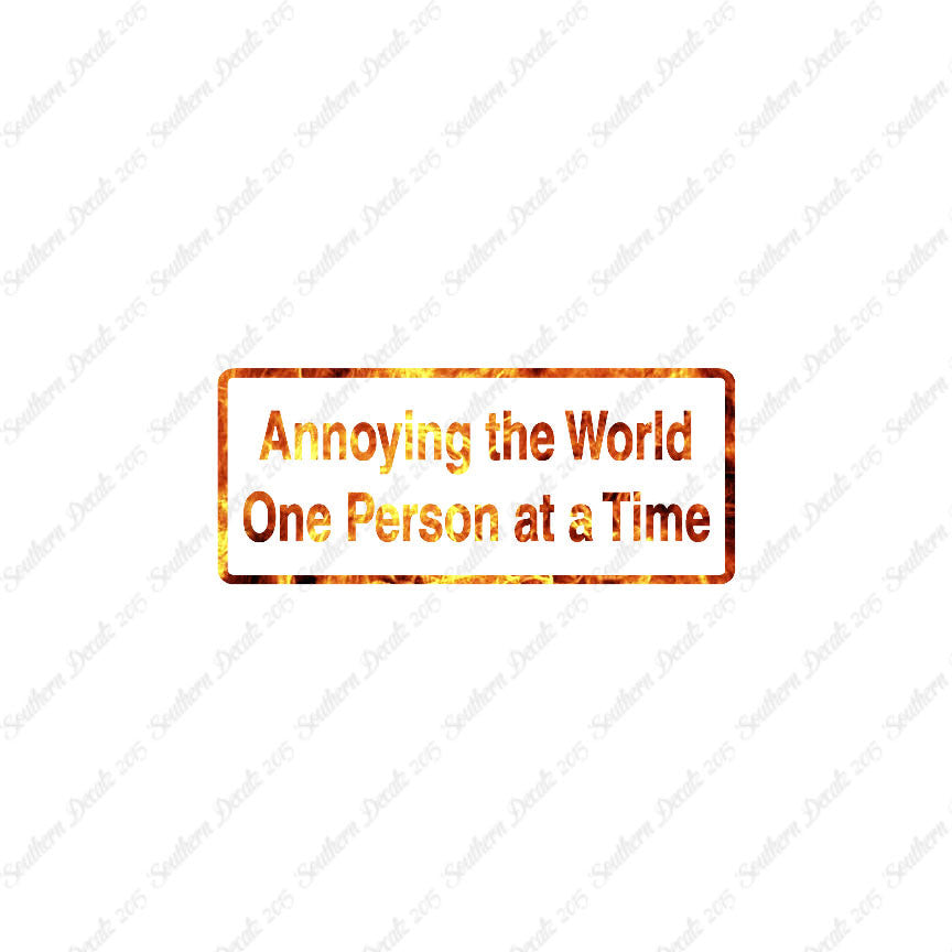 Annoying The World