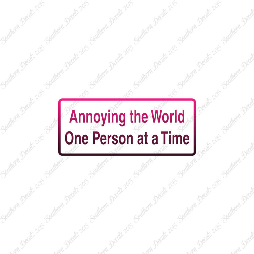 Annoying The World
