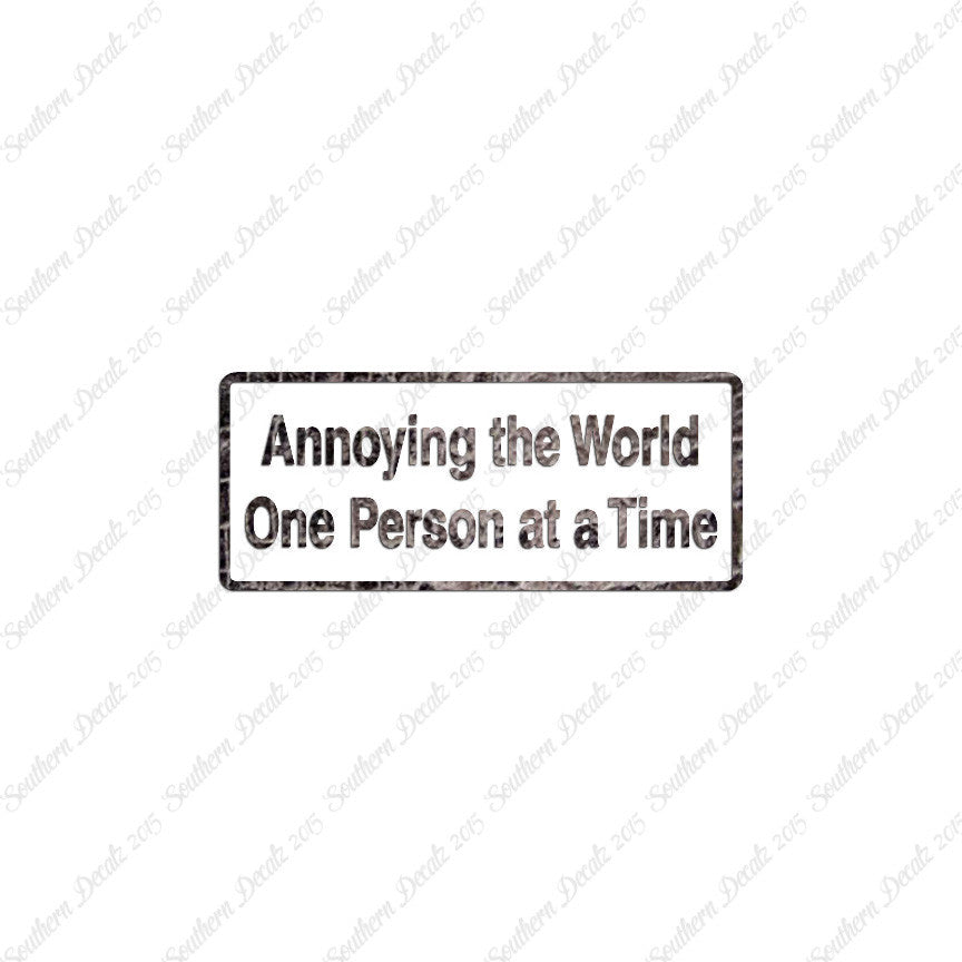 Annoying The World