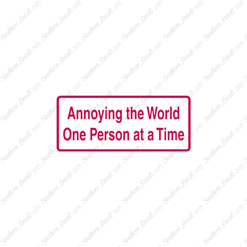 Annoying The World
