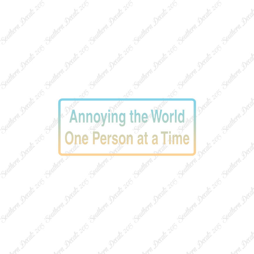 Annoying The World
