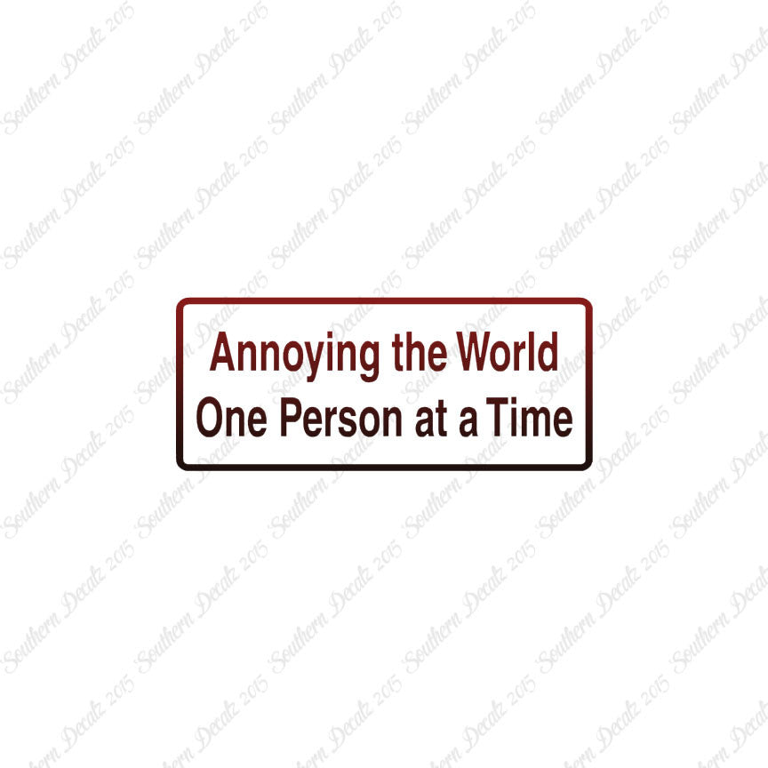 Annoying The World