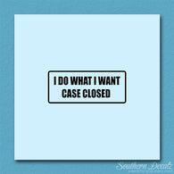 Do What I Want