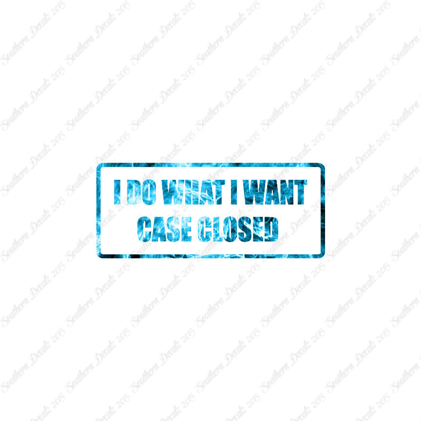 Do What I Want