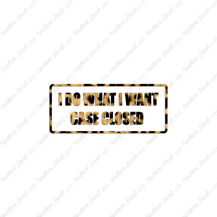 Do What I Want