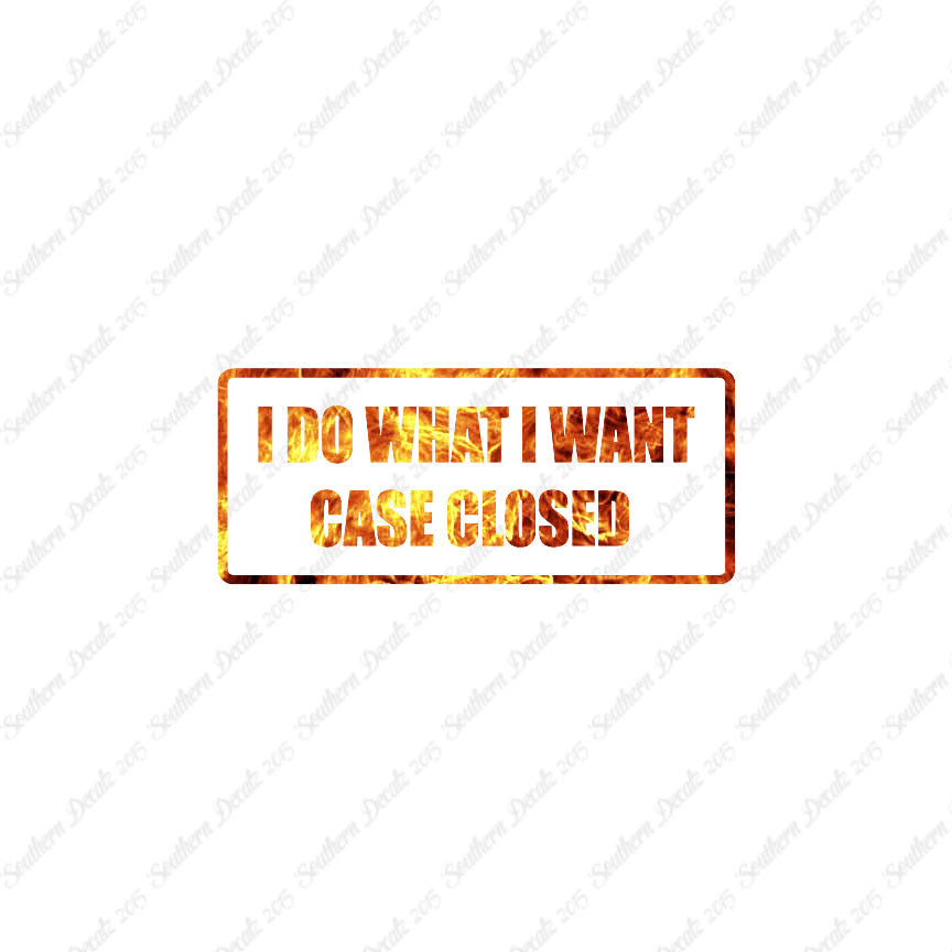 Do What I Want
