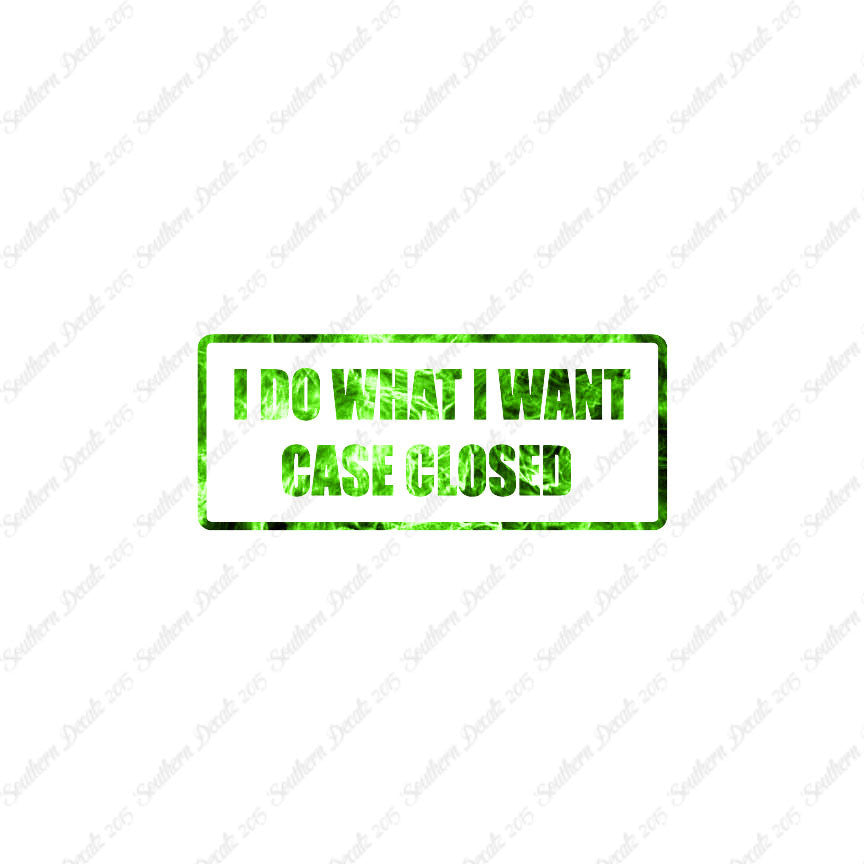 Do What I Want