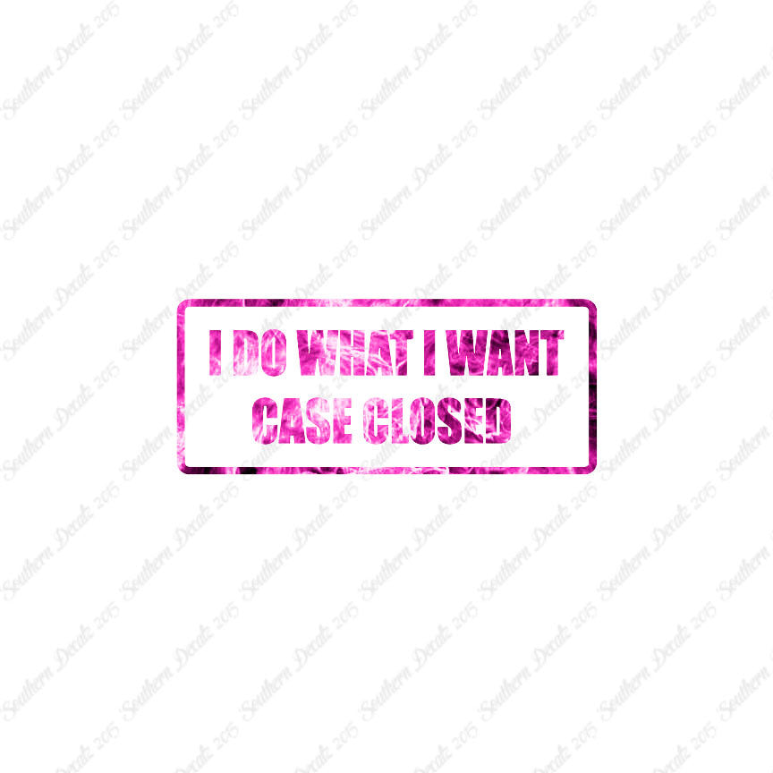 Do What I Want