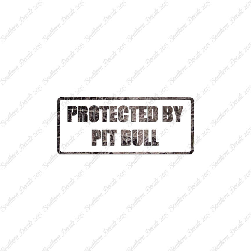 Protected By Pit Bull