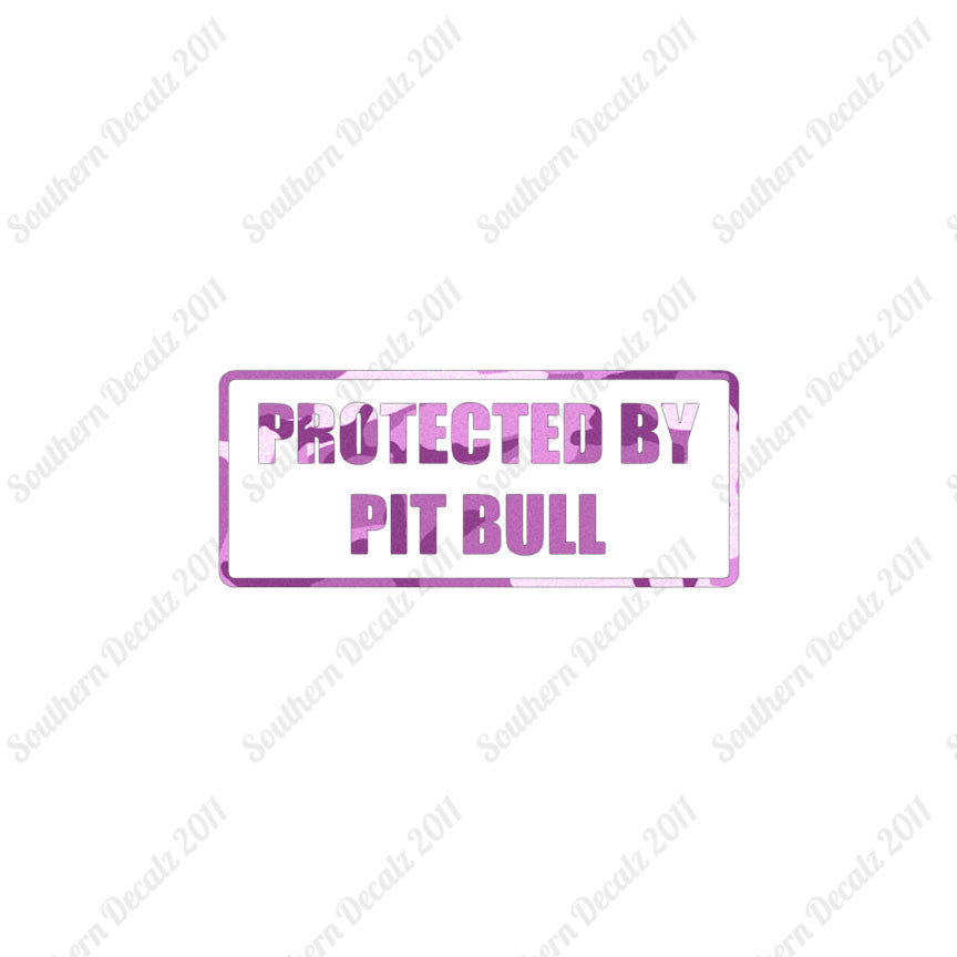Protected By Pit Bull