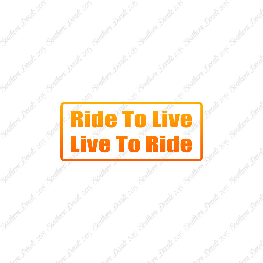 Ride To Live