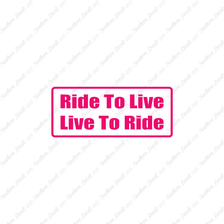 Ride To Live