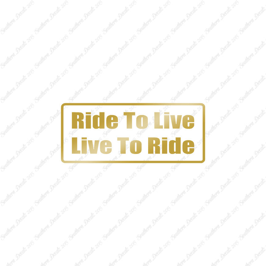 Ride To Live