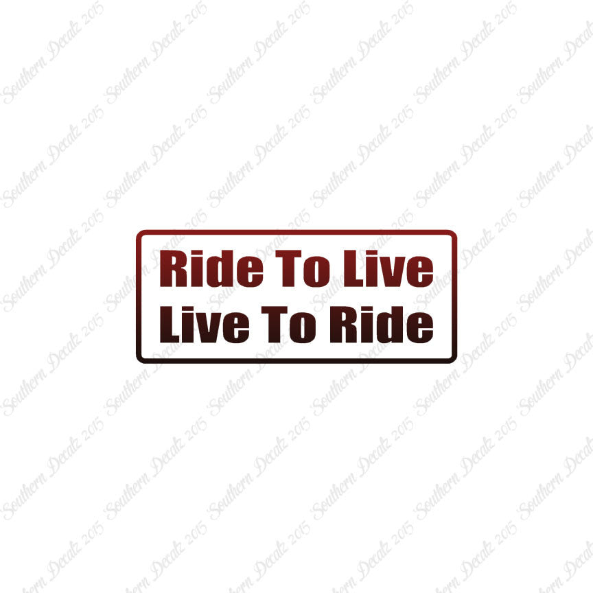 Ride To Live