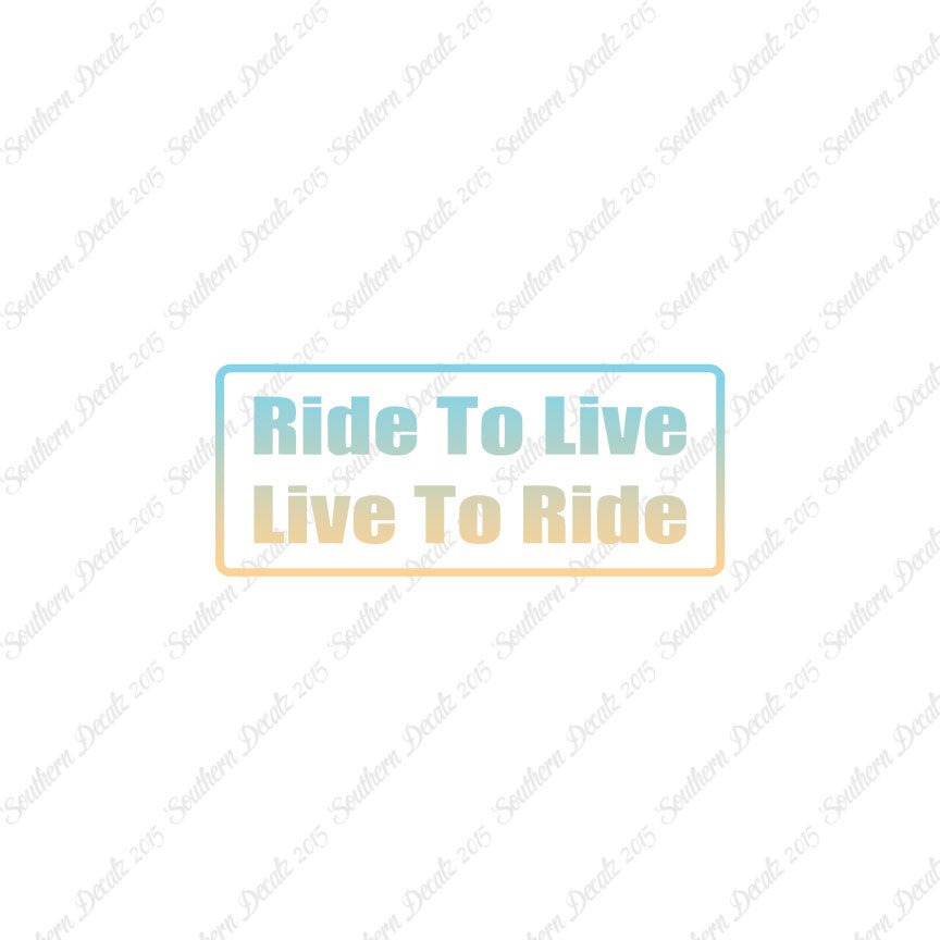 Ride To Live