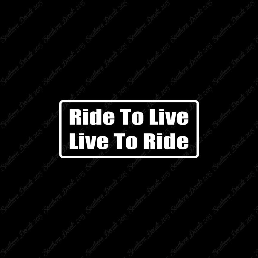 Ride To Live