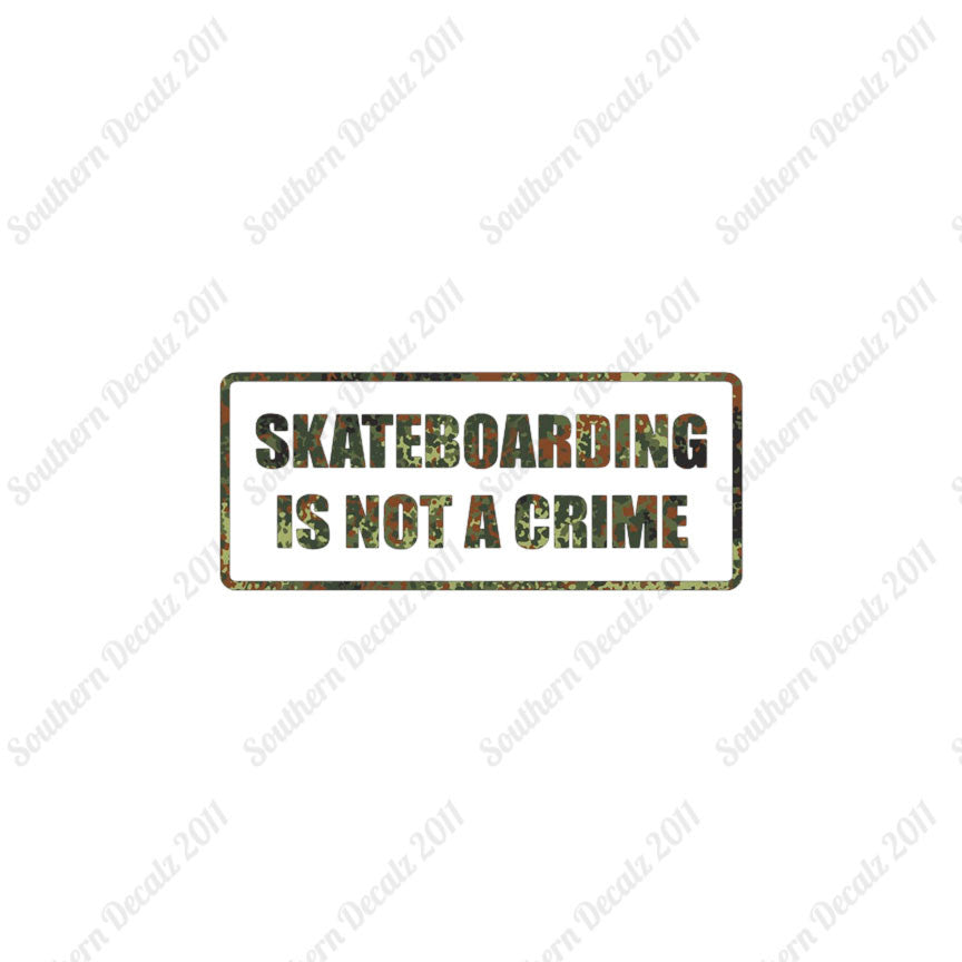 Skateboarding Is Not A Crime