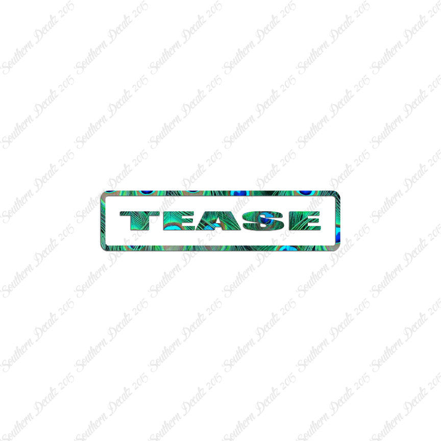 Tease