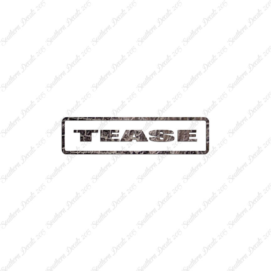 Tease