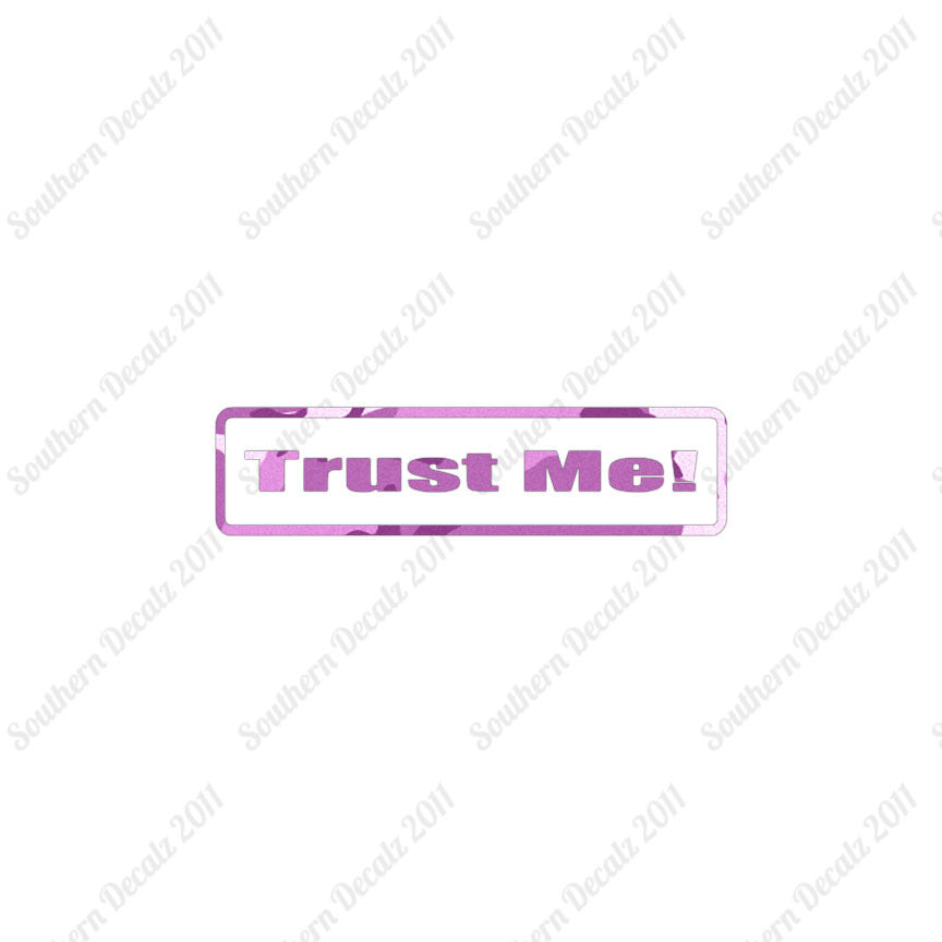 Trust Me