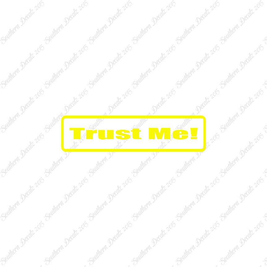 Trust Me