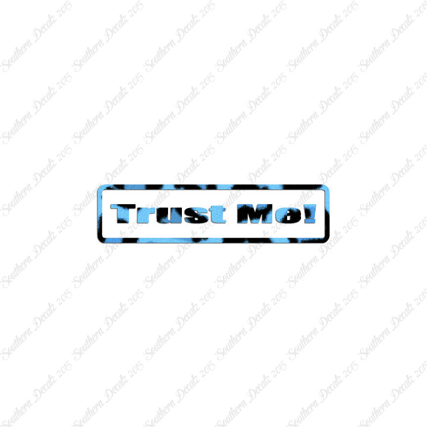 Trust Me