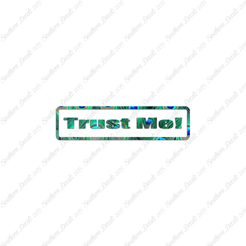 Trust Me