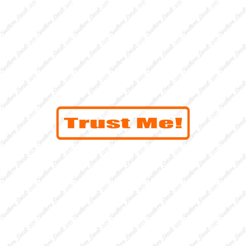 Trust Me