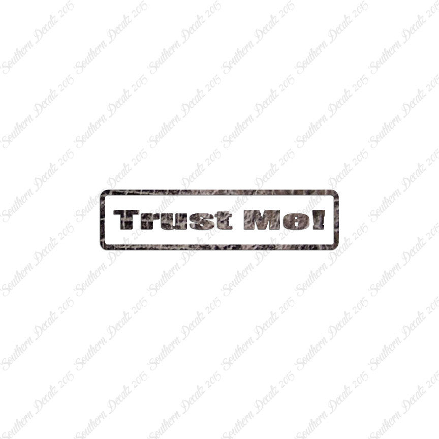 Trust Me