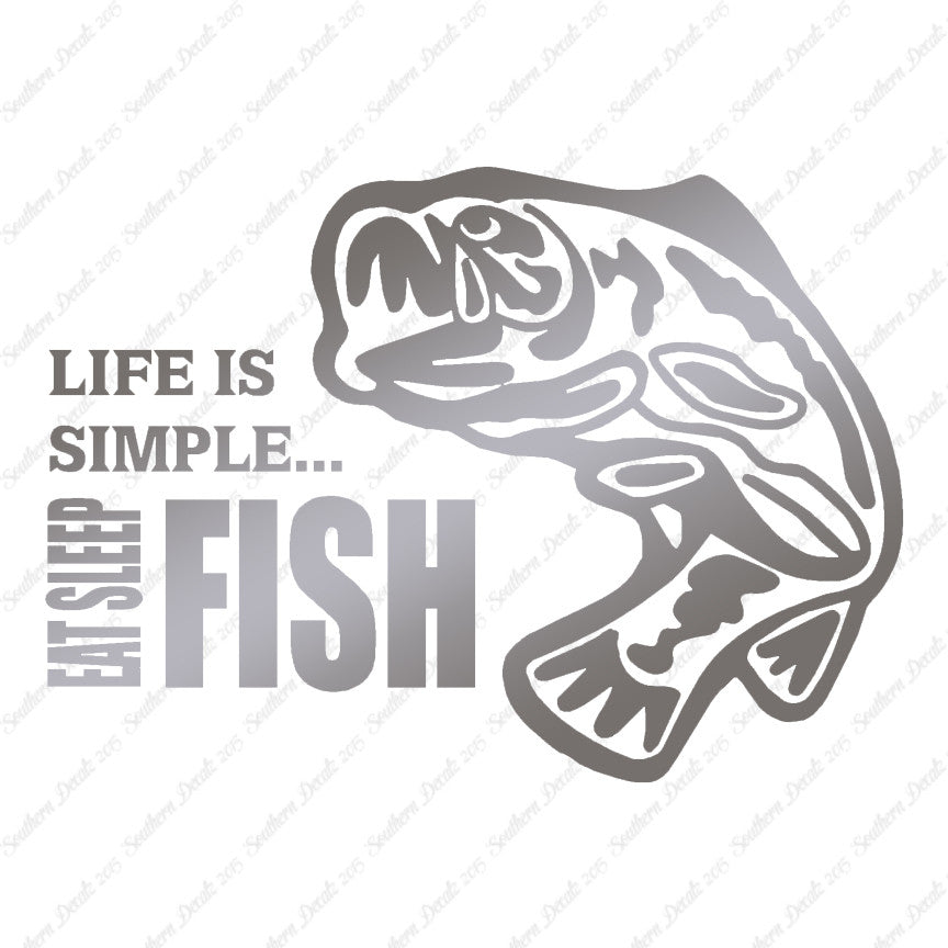 Life Is Simple Eat Sleep Fish