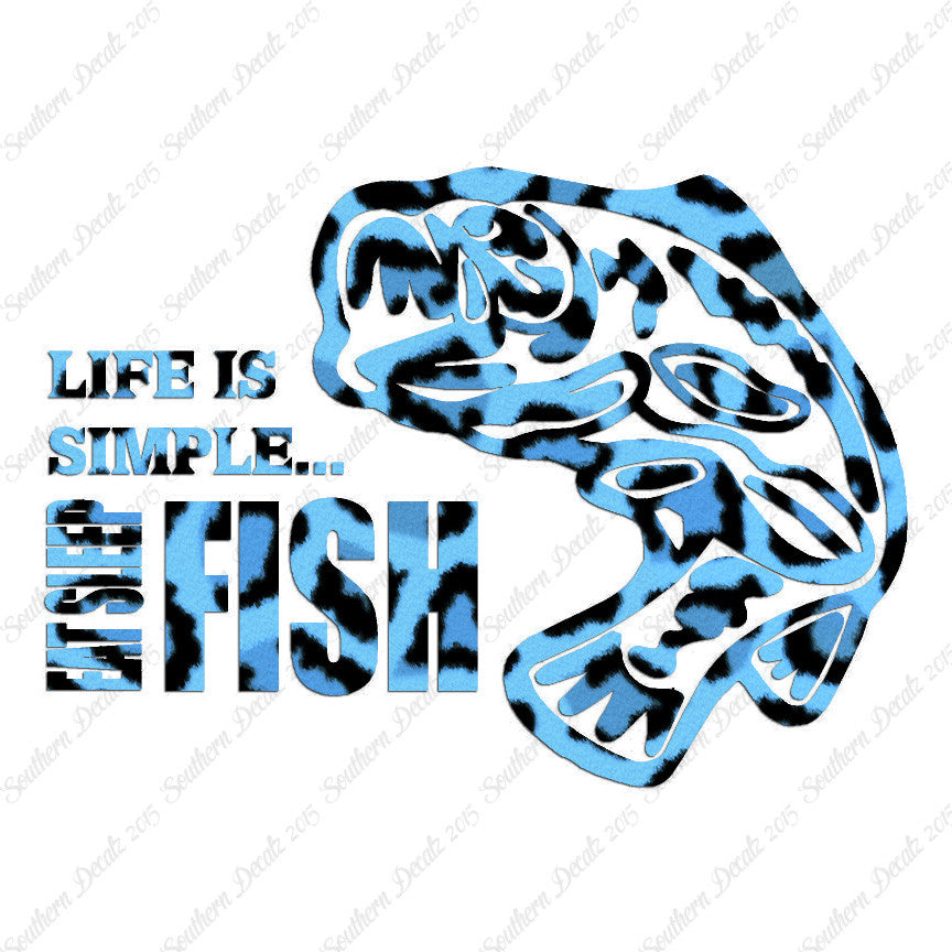 Life Is Simple Eat Sleep Fish