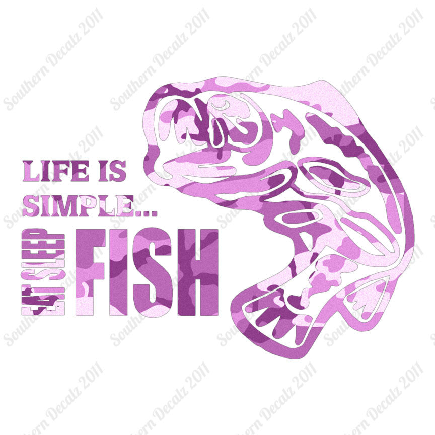 Life Is Simple Eat Sleep Fish