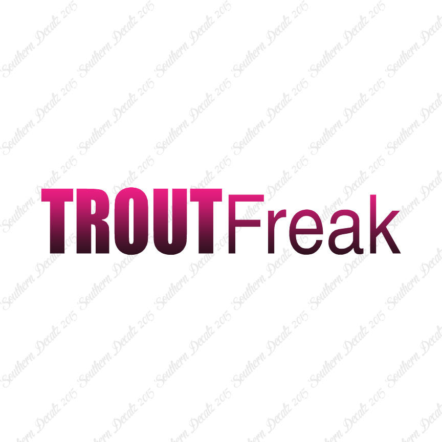 Trout Freak