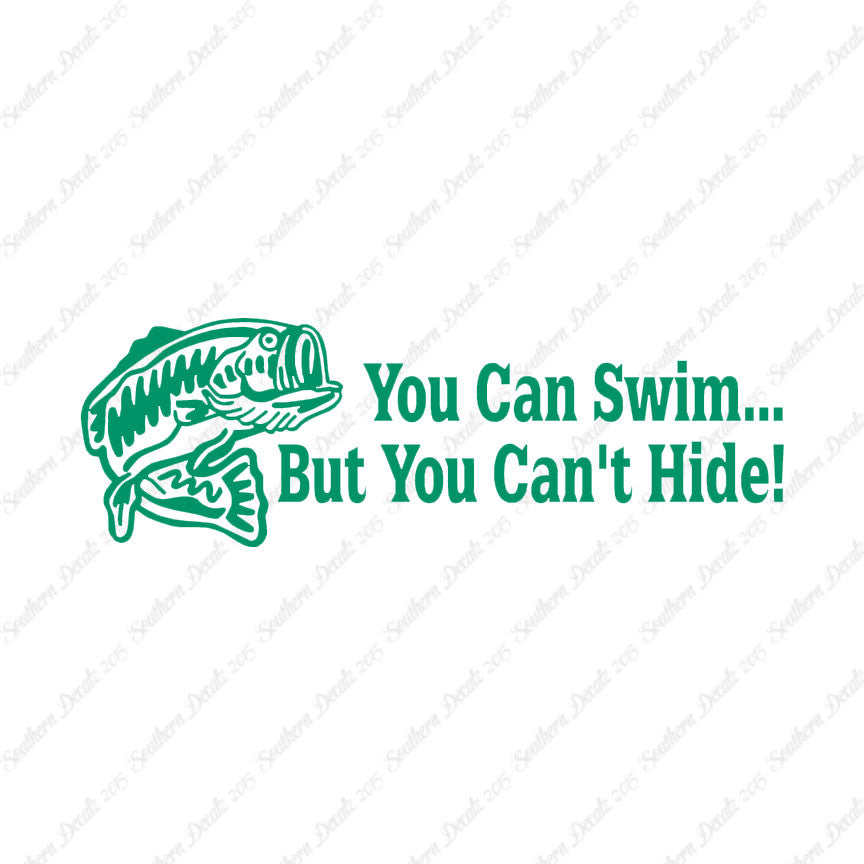 You Can Swim You Can't Hide