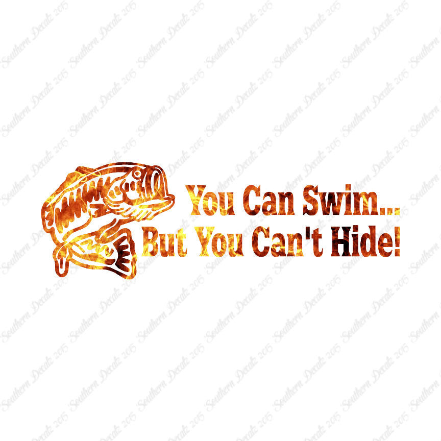You Can Swim You Can't Hide