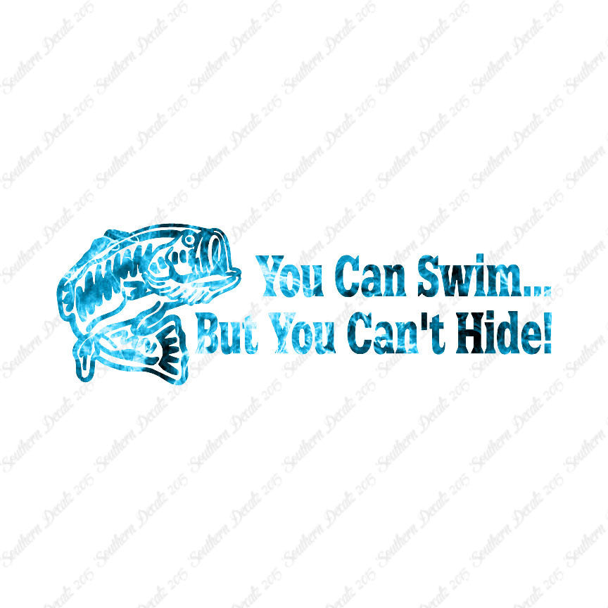 You Can Swim You Can't Hide