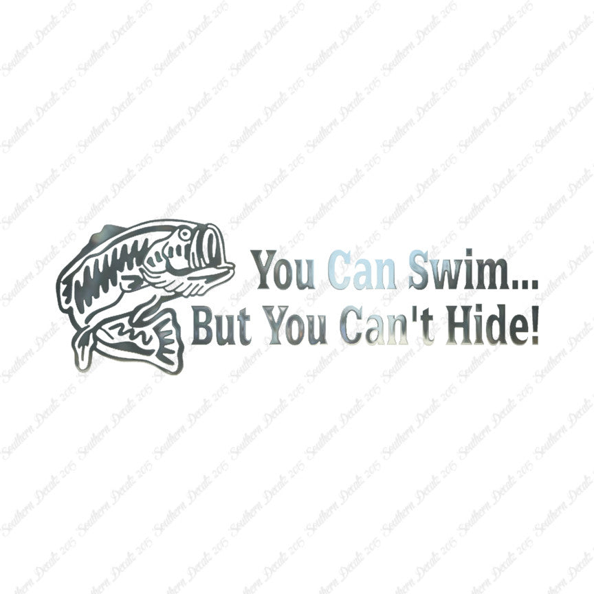 You Can Swim You Can't Hide