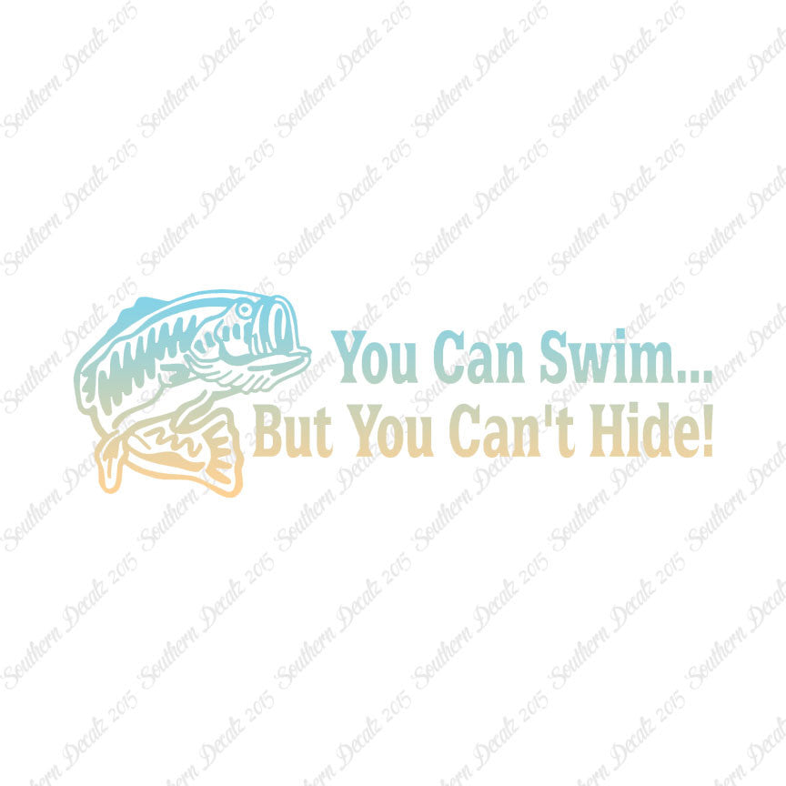 You Can Swim You Can't Hide