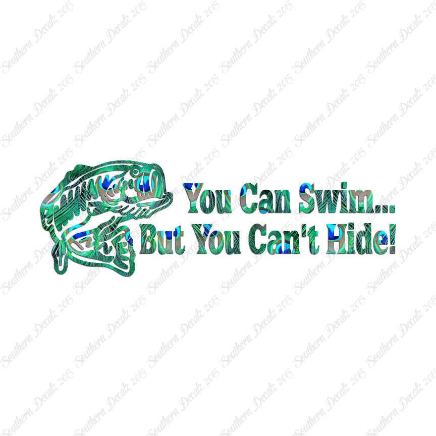 You Can Swim You Can't Hide