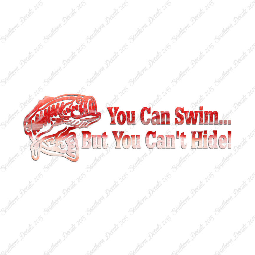 You Can Swim You Can't Hide
