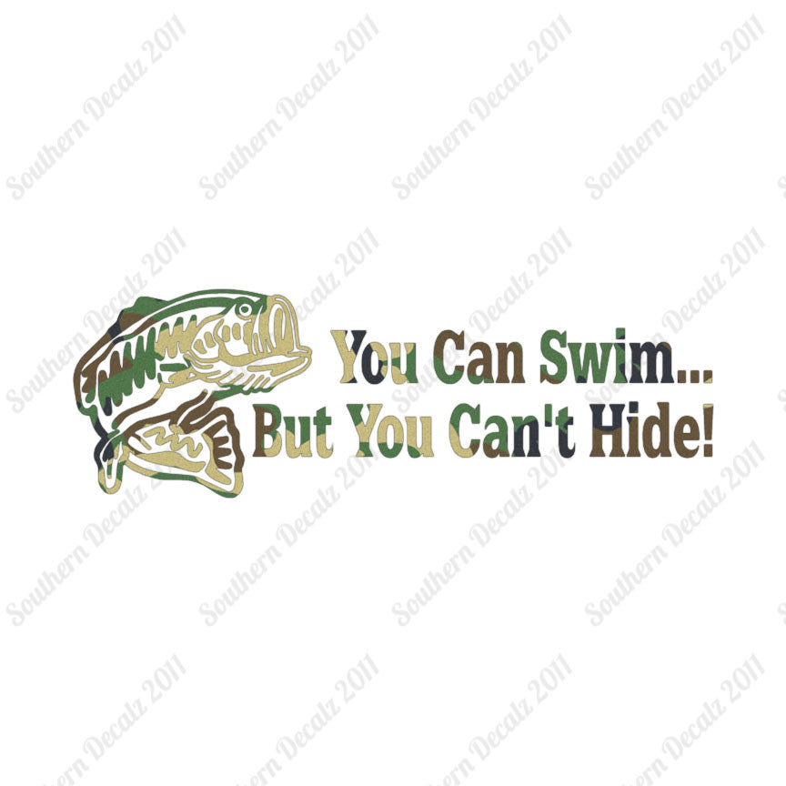 You Can Swim You Can't Hide