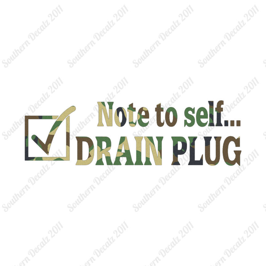 Note To Self Drain Plug