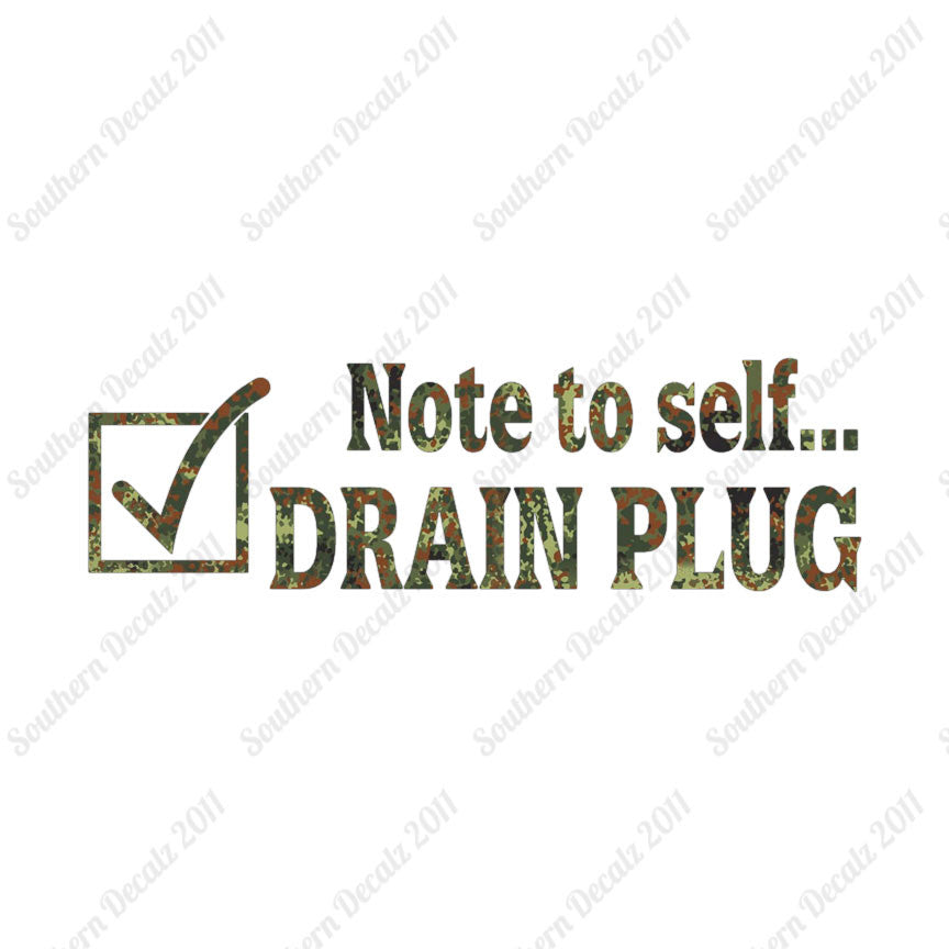 Note To Self Drain Plug