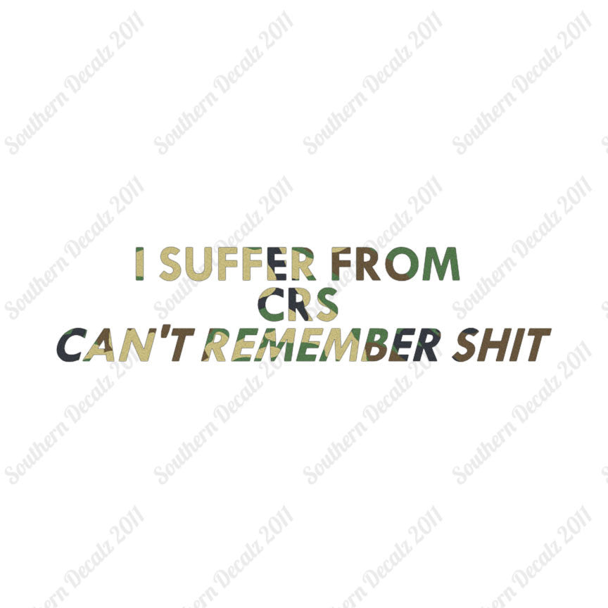 Suffer From Can't Remember Shit