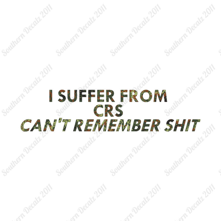 Suffer From Can't Remember Shit